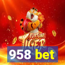 958 bet